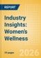 Industry Insights: Women’s Wellness - Product Thumbnail Image