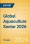 Opportunities in the Global Aquaculture Sector 2026 - Product Thumbnail Image