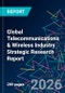Global Telecommunications & Wireless Industry Strategic Research Report - Product Thumbnail Image