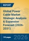 Global Power Cable Market Strategic Analysis & Expansion Forecast (2026-2031) - Product Thumbnail Image