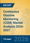 Continuous Glucose Monitoring (CGM) Market Analysis 2026-2031 - Product Thumbnail Image