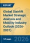 Global Stairlift Market Strategic Analysis and Mobility Industry Outlook (2026-2031) - Product Thumbnail Image