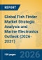 Global Fish Finder Market Strategic Analysis and Marine Electronics Outlook (2026-2031) - Product Thumbnail Image