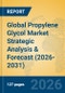 Global Propylene Glycol Market Strategic Analysis & Forecast (2026-2031) - Product Thumbnail Image