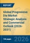 Global Progressive Die Market Strategic Analysis and Commercial Outlook (2026-2031) - Product Thumbnail Image