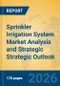 Sprinkler Irrigation System Market Analysis and Strategic Strategic Outlook - Product Thumbnail Image