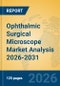 Ophthalmic Surgical Microscope Market Analysis 2026-2031 - Product Thumbnail Image