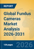Global Fundus Cameras Market Analysis 2026-2031- Product Image