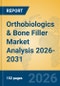 Orthobiologics & Bone Filler Market Analysis 2026-2031 - Product Thumbnail Image