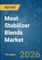 Meat Stabilizer Blends - Market Share Analysis, Industry Trends & Statistics, Growth Forecasts (2026-2031) - Product Thumbnail Image