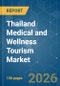 Thailand Medical and Wellness Tourism - Market Share Analysis, Industry Trends & Statistics, Growth Forecasts (2026-2031) - Product Thumbnail Image
