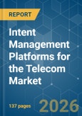 Intent Management Platforms for the Telecom - Market Share Analysis, Industry Trends & Statistics, Growth Forecasts (2026-2031)- Product Image