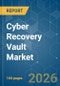 Cyber Recovery Vault - Market Share Analysis, Industry Trends & Statistics, Growth Forecasts (2026-2031) - Product Thumbnail Image