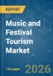 Music and Festival Tourism - Market Share Analysis, Industry Trends & Statistics, Growth Forecasts (2026-2031) - Product Thumbnail Image
