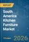 South America Kitchen Furniture - Market Share Analysis, Industry Trends & Statistics, Growth Forecasts (2026-2031) - Product Thumbnail Image