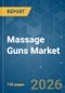 Massage Guns - Market Share Analysis, Industry Trends & Statistics, Growth Forecasts (2026-2031) - Product Thumbnail Image