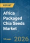 Africa Packaged Chia Seeds - Market Share Analysis, Industry Trends & Statistics, Growth Forecasts (2026-2031) - Product Thumbnail Image