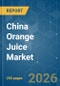 China Orange Juice - Market Share Analysis, Industry Trends & Statistics, Growth Forecasts (2026-2031) - Product Thumbnail Image