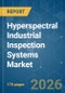 Hyperspectral Industrial Inspection Systems - Market Share Analysis, Industry Trends & Statistics, Growth Forecasts (2026-2031) - Product Thumbnail Image