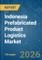 Indonesia Prefabricated Product Logistics - Market Share Analysis, Industry Trends & Statistics, Growth Forecasts (2026-2031) - Product Image