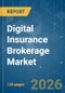 Digital Insurance Brokerage - Market Share Analysis, Industry Trends & Statistics, Growth Forecasts (2026-2031) - Product Thumbnail Image