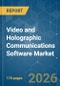 Video and Holographic Communications Software - Market Share Analysis, Industry Trends & Statistics, Growth Forecasts (2026-2031) - Product Thumbnail Image
