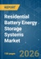 Residential Battery Energy Storage Systems - Market Share Analysis, Industry Trends & Statistics, Growth Forecasts (2026-2031) - Product Thumbnail Image