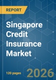 Singapore Credit Insurance - Market Share Analysis, Industry Trends & Statistics, Growth Forecasts (2026-2031)- Product Image
