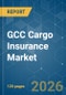 GCC Cargo Insurance - Market Share Analysis, Industry Trends & Statistics, Growth Forecasts (2026-2031) - Product Thumbnail Image