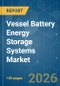 Vessel Battery Energy Storage Systems - Market Share Analysis, Industry Trends & Statistics, Growth Forecasts (2026-2031) - Product Thumbnail Image