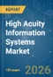 High Acuity Information Systems - Market Share Analysis, Industry Trends & Statistics, Growth Forecasts (2026-2031) - Product Thumbnail Image
