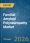 Familial Amyloid Polyneuropathy - Market Share Analysis, Industry Trends & Statistics, Growth Forecasts (2026-2031) - Product Thumbnail Image