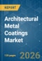 Architectural Metal Coatings - Market Share Analysis, Industry Trends & Statistics, Growth Forecasts (2026-2031) - Product Thumbnail Image