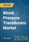 Blood Pressure Transducers - Market Share Analysis, Industry Trends & Statistics, Growth Forecasts (2026-2031) - Product Thumbnail Image