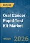 Oral Cancer Rapid Test Kit - Market Share Analysis, Industry Trends & Statistics, Growth Forecasts (2026-2031) - Product Thumbnail Image
