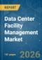 Data Center Facility Management - Market Share Analysis, Industry Trends & Statistics, Growth Forecasts (2026-2031) - Product Thumbnail Image