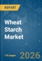 Wheat Starch - Market Share Analysis, Industry Trends & Statistics, Growth Forecasts (2026-2031) - Product Thumbnail Image