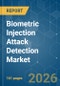 Biometric Injection Attack Detection - Market Share Analysis, Industry Trends & Statistics, Growth Forecasts (2026-2031) - Product Thumbnail Image