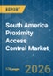 South America Proximity Access Control - Market Share Analysis, Industry Trends & Statistics, Growth Forecasts (2026-2031) - Product Thumbnail Image