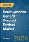 South America General Surgical Devices - Market Share Analysis, Industry Trends & Statistics, Growth Forecasts (2026-2031) - Product Thumbnail Image