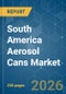 South America Aerosol Cans - Market Share Analysis, Industry Trends & Statistics, Growth Forecasts (2026-2031) - Product Thumbnail Image