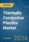 Thermally Conductive Plastics - Market Share Analysis, Industry Trends & Statistics, Growth Forecasts (2026-2031) - Product Thumbnail Image