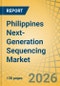 Philippines Next-Generation Sequencing (NGS) Market Size, Share, Trends & Forecast Analysis - Forecast to 2036 - Product Image