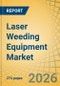 Laser Weeding Equipment Market Size, Share, Trends & Forecast Analysis - Global Forecast to 2036 - Product Image