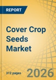 Cover Crop Seeds Market Size, Share, Trends & Forecast Analysis - Global Forecast to 2036- Product Image