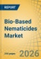 Bio-Based Nematicides Market Size, Share & Trends Analysis, Source (Microbial, Bacterial Based, Fungal Based, Biochemical and Botanical, Neem Based, , Formulation (Liquid, Granular, and Wettable Powder and Dry), Crop Type, and Geography — Global Forecast to 2036 - Product Thumbnail Image