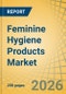 Feminine Hygiene Products Market Size, Share, Trends & Forecast Analysis - Global Forecast to 2036 - Product Thumbnail Image