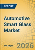Automotive Smart Glass Market - Global Forecast to 2036- Product Image