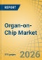 Organ-on-Chip Market - Global Forecast to 2036 - Product Thumbnail Image