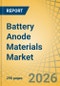 Battery Anode Materials Market Size, Share, and Industry Analysis - Global Forecast to 2036 - Product Thumbnail Image